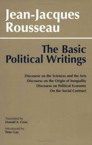 The Basic Political Writings by Jean-Jacques Rousseau