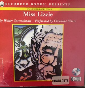 Miss Lizzie by Walter Satterthwait