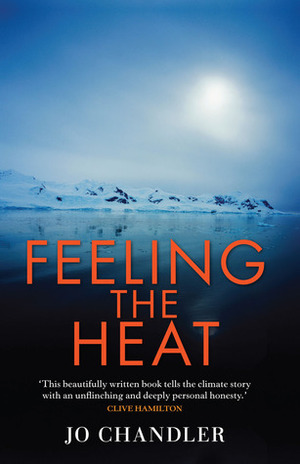 Feeling the Heat by Jo Chandler