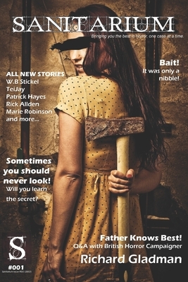 Sanitarium Issue #001: Sanitarium Magazine #001 2012 edition by 
