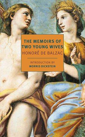 The Memoirs of Two Young Wives by Honoré de Balzac