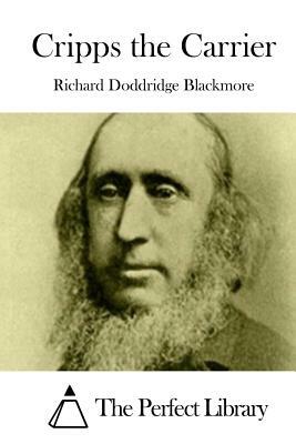 Cripps the Carrier by Richard Doddridge Blackmore