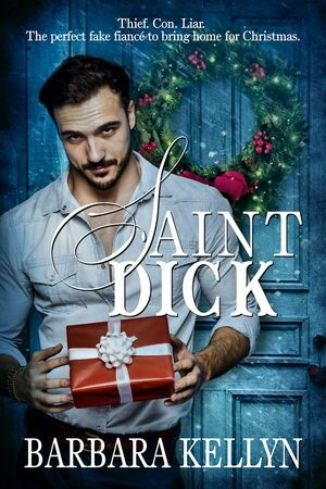 Saint Dick by Barbara Kellyn