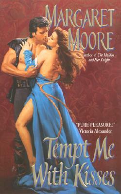 Tempt Me with Kisses by Margaret Moore