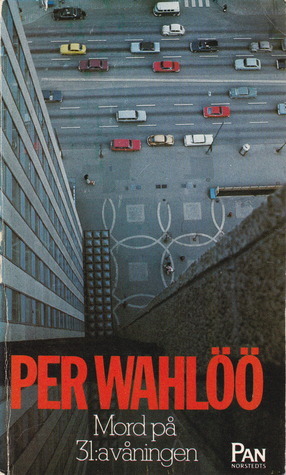 Mord på 31:a våningen by Per Wahlöö