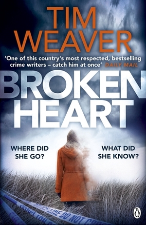 Broken Heart by Tim Weaver
