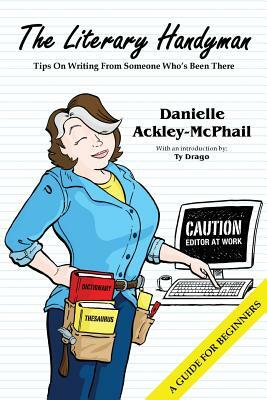 The Literary Handyman by Danielle Ackley-McPhail