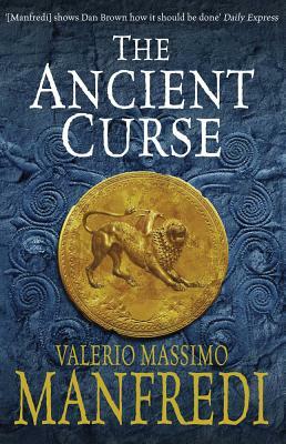 The Ancient Curse by Valerio Massimo Manfredi