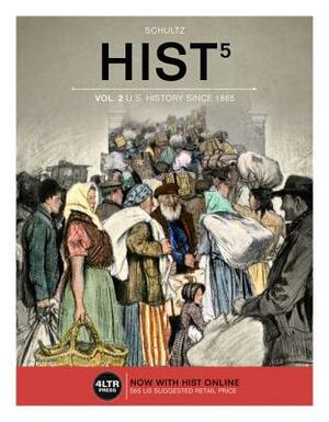 Hist, Volume 2 (with Hist Online, 1 Term (6 Months) Printed Access Card) by Kevin M. Schultz