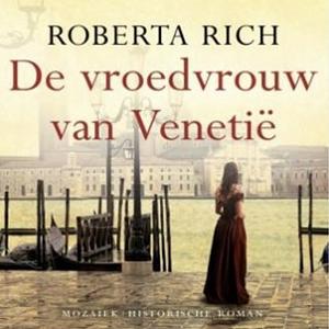 De vroedvrouw van Venetië by Roberta Rich