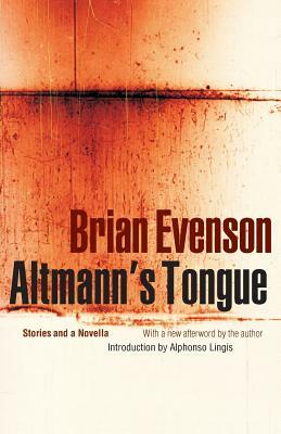 Altmann's Tongue by Brian Evenson