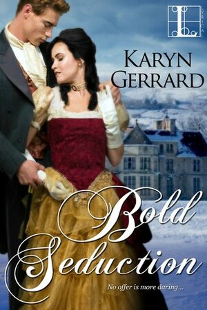 Bold Seduction by Karyn Gerrard