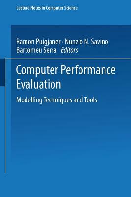 Computer Performance Evaluation: Modelling Techniques and Tools by 