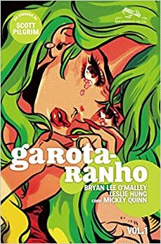 Garota-ranho, vol. 1: Green Hair Don't Care by Bryan Lee O’Malley