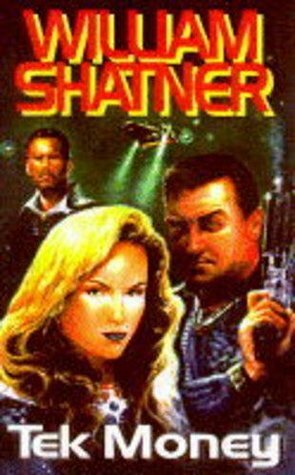 Tek Money by William Shatner