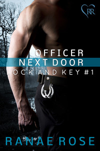 Officer Next Door by Ranae Rose