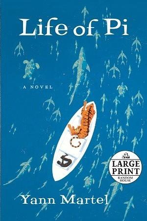 Life of Pi by Yann Martel