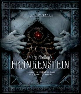 Steampunk: Frankenstein by Mary Shelley, Manuel Šumberac, Zdenko Bašić