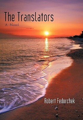 The Translators by Robert Fedorchek