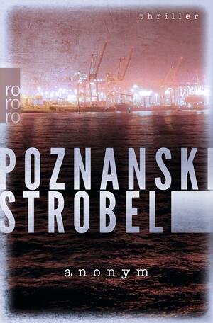 Anonym: Thriller by Ursula Poznanski, Arno Strobel