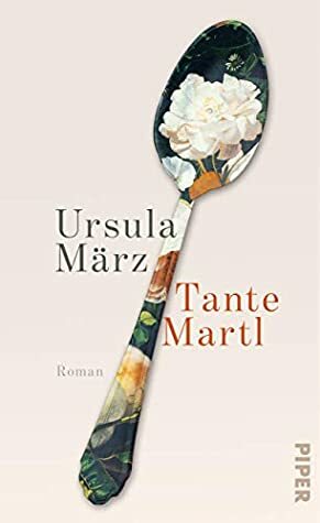 Tante Martl by Ursula März