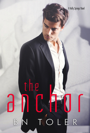The Anchor by B.N. Toler