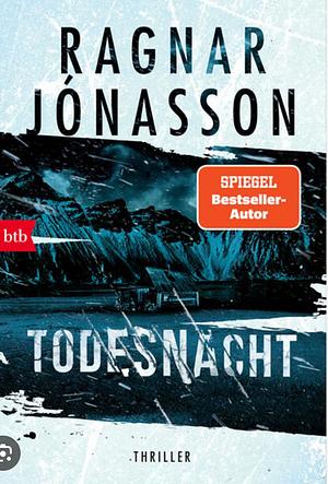 Todesnacht: Thriller by Ragnar Jónasson