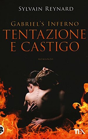 Tentazione e castigo. Gabriel's inferno by Elena Cantoni, Sylvain Reynard