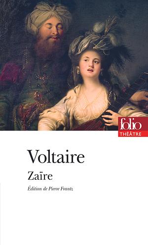 Zaïre by Voltaire