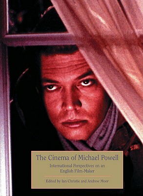 Michael Powell: International Perspectives on an English Film-Maker by Ian Christie