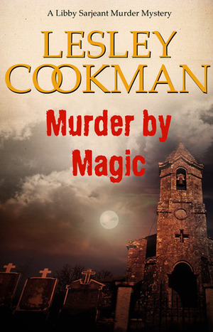 Murder by Magic by Lesley Cookman