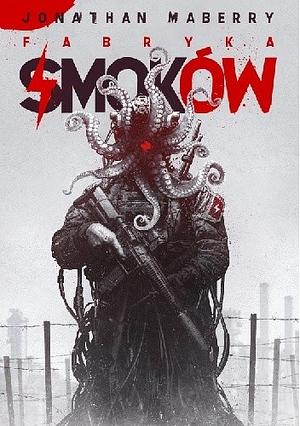 Fabryka Smoków by Jonathan Maberry