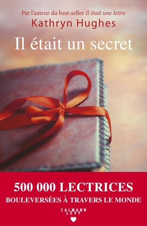 Il était un secret by Kathryn Hughes