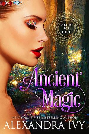 Ancient Magic by Alexandra Ivy