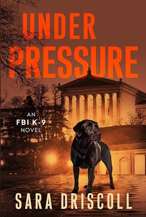 Under Pressure by Sara Driscoll