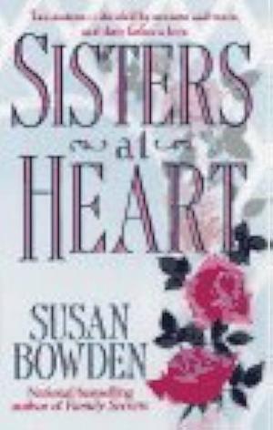 Sisters at Heart by Susan Bowden