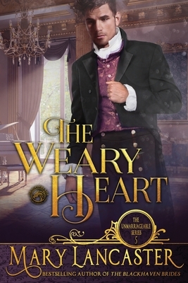 The Weary Heart by Mary Lancaster