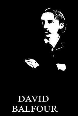 David Balfour by Robert Louis Stevenson