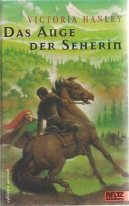 Das Auge der Seherin by Victoria Hanley