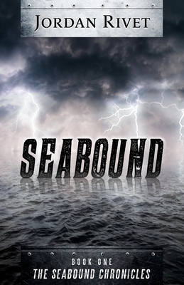 Seabound by Jordan Rivet