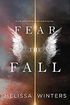 Fear The Fall: Fallen Hunters Series by Melissa Winters