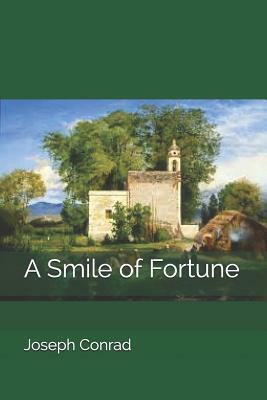 A Smile of Fortune by Joseph Conrad