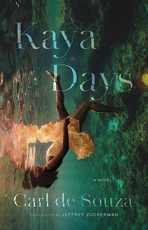 Kaya Days by Carl de Souza