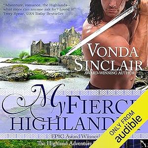 My Fierce Highlander by Vonda Sinclair