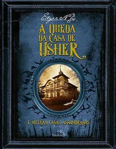 A queda da casa de Usher e outras casas assombradas by Edgar Allan Poe