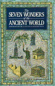 The Seven Wonders of the Ancient World by Martin J. Price, Peter A. Clayton