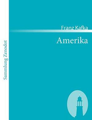 Amerika: Roman by Franz Kafka