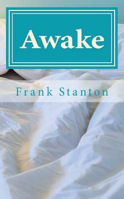 Awake by Frank Stanton