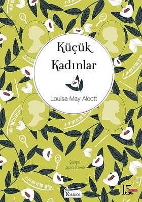 Küçük Kadınlar by Louisa May Alcott