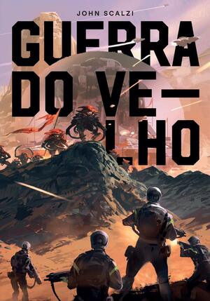 Guerra do velho by John Scalzi